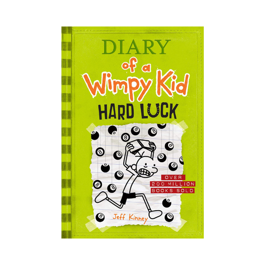 Diary of a Wimpy Kid. Hard Luck— Jeff Kinney