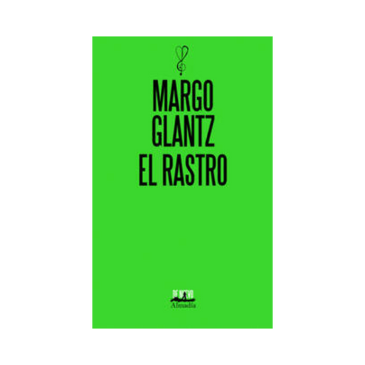 El Rastro - Margo Glantz