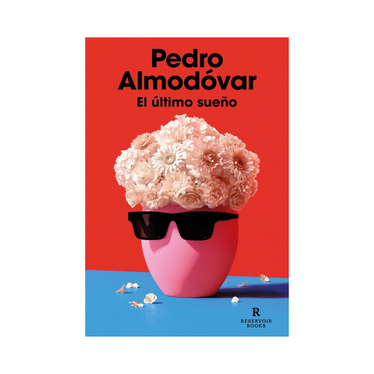 El último sueño — Pedro Almodóvar