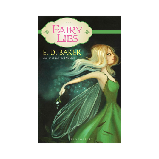 Fairy Lies— E.D. Baker