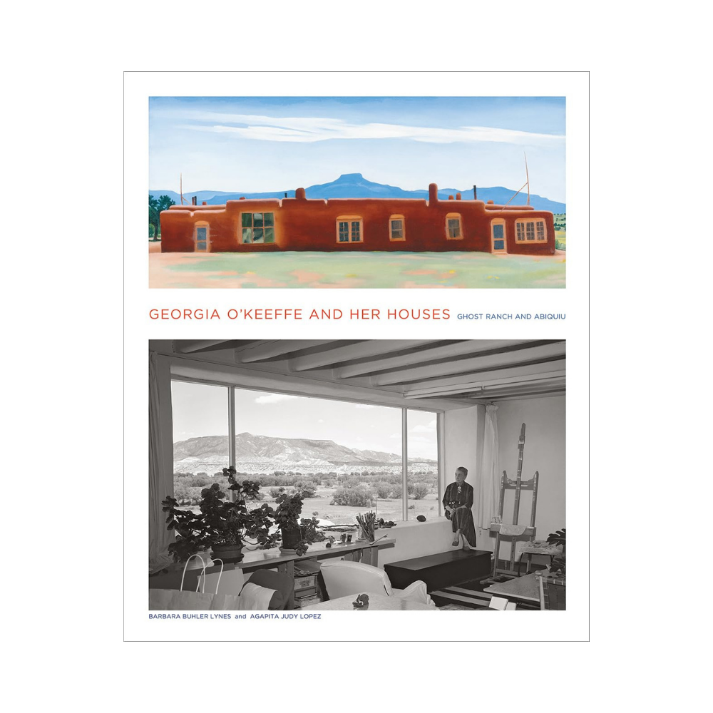 GEORGIA O'KEEFFE AND HER HOUSES