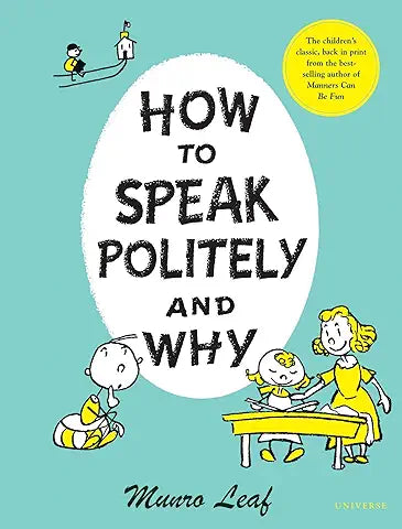 How to Speak Politely and Why