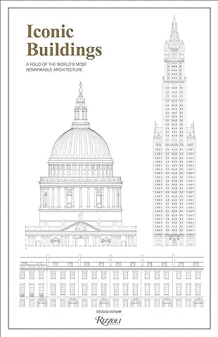 Iconic Buildings: An Illustrated Guide to the World's Most Remarkable Architecture
