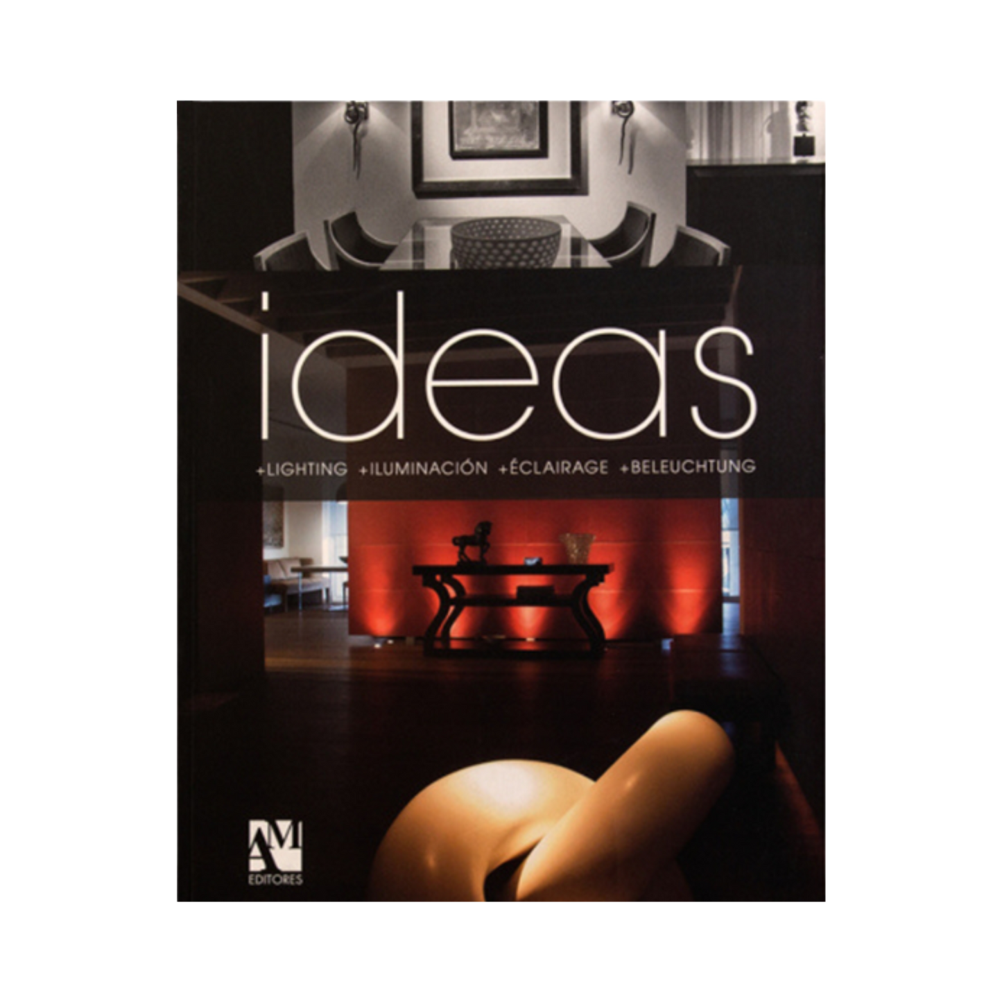 Ideas Iluminación— AM Editores