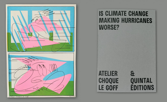 IS CLIMATE CHANGE MAKING HURRICANES WORSE?, Atelier Choque Le Goff