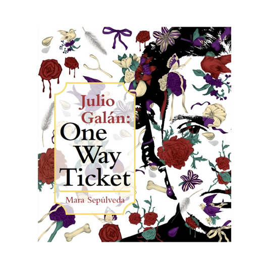 Julio Galán: One Way Ticket
