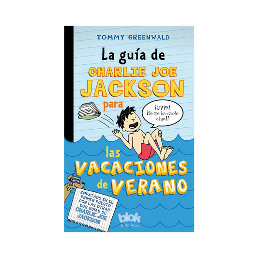 La guía de Charlie Joe Jackson para las Vacaciones de Verano— Tommy Greenwald