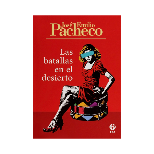 Las Batallas en el desierto— José Emilio Pacheco