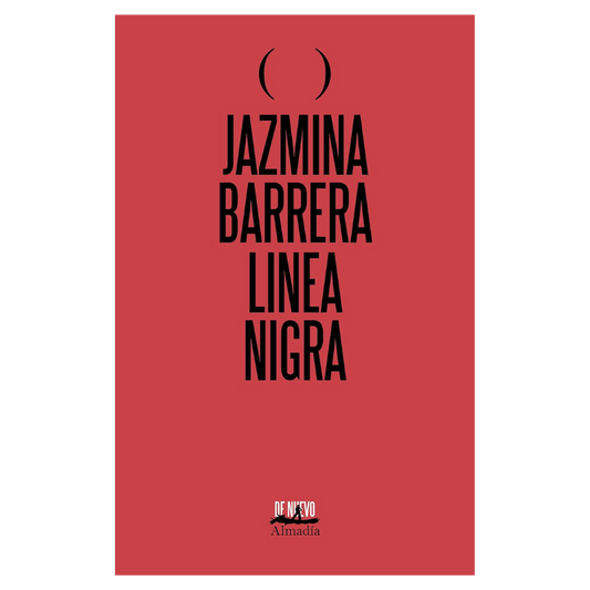 Línea Nigra - Jazmina Barrera