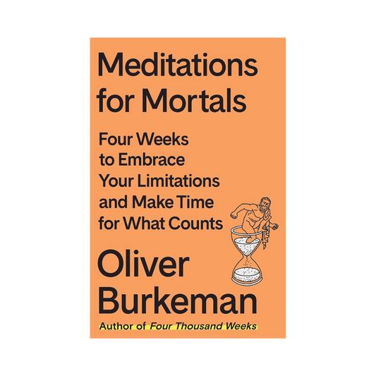 Meditations for Mortals