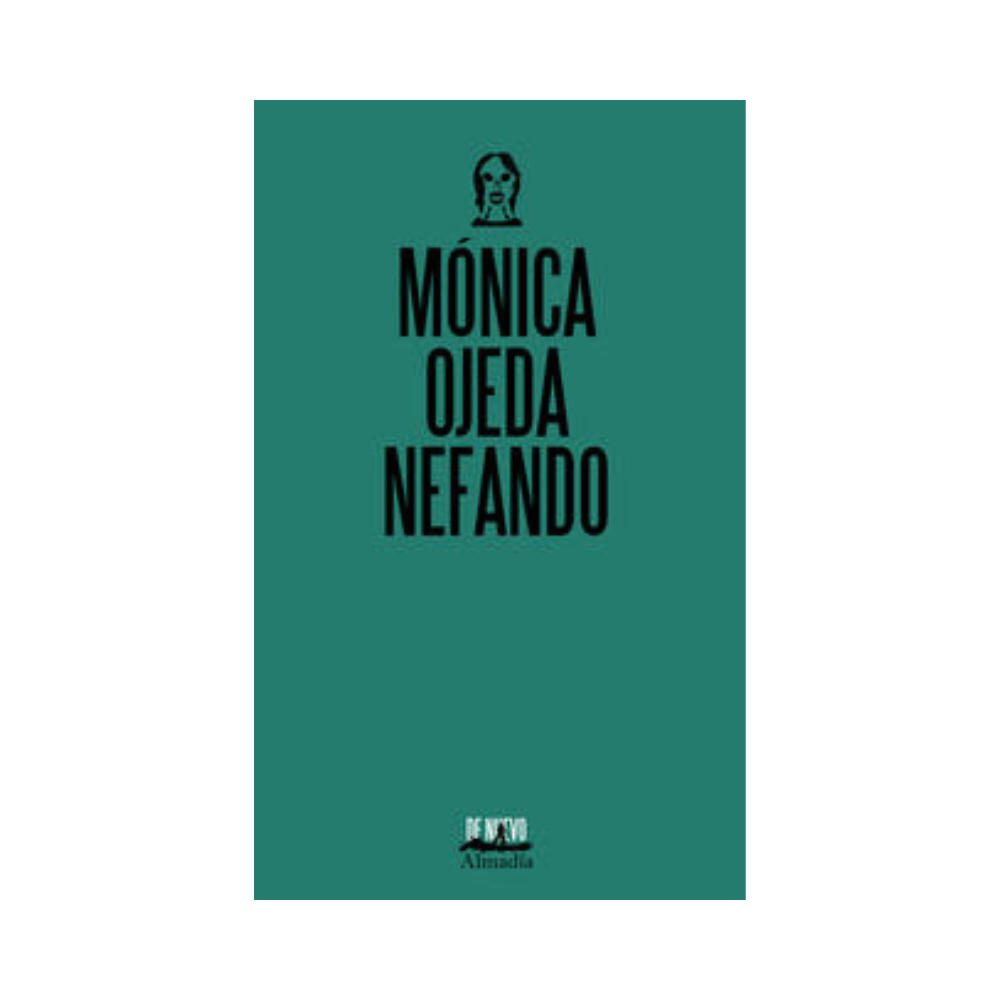 Nefando - Mónica Ojeda