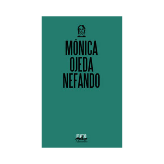 Nefando - Mónica Ojeda