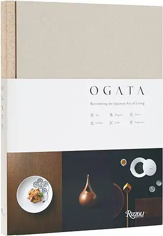 Ogata: Reinventing the Japanese Art of Living