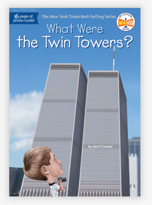 What were the twin towers? by Jim O’Connor