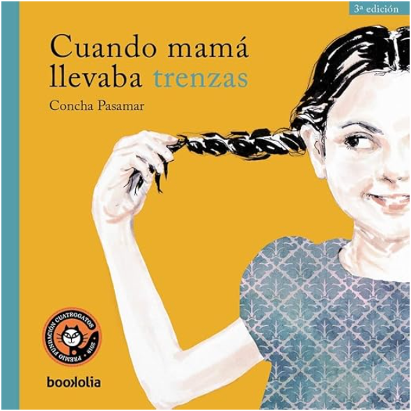 Cuando mamá llevaba trenzas