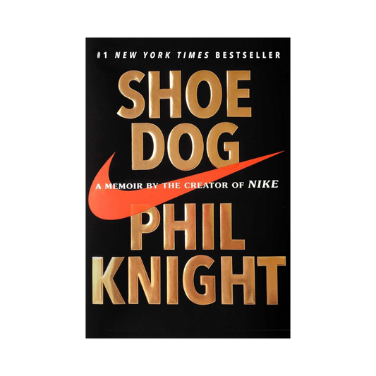 Shoe Dog— Phil Knight