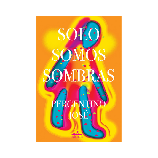 Solo Somos Sombras— Pergentino José