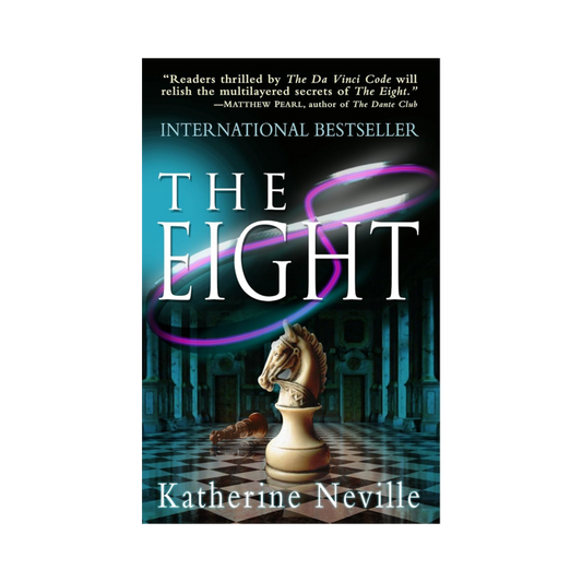 The Eight— Katherine Neville
