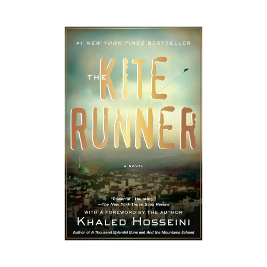 The Kite Runner— Khaled Hosseini