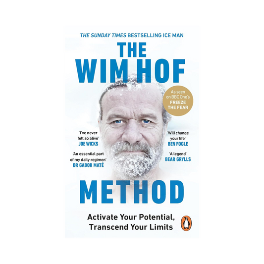 The Wim Hof Method: Activate Your Full Human Potential