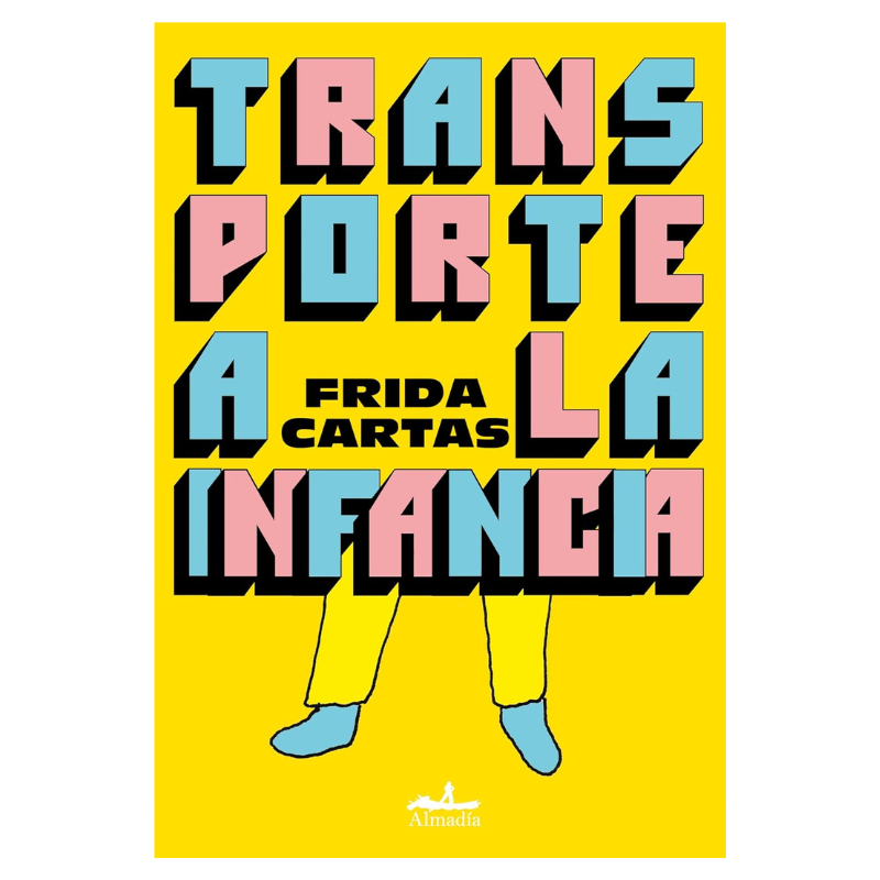 Transporte a la Infancia - Frida Cartas