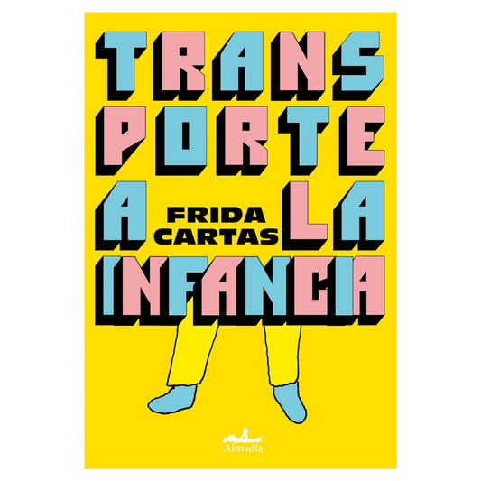 Transporte a la Infancia - Frida Cartas