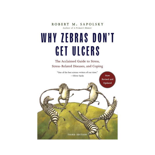 Why Zebras Don't Get Ulcers