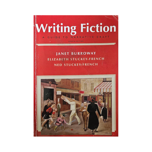 Writing Fiction: A guide to narrative Craft