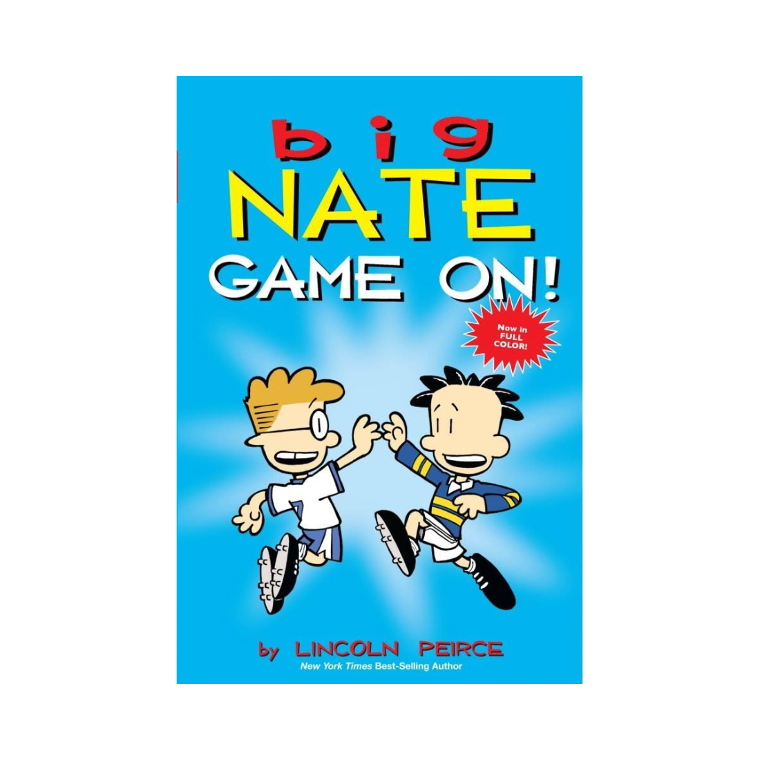 big Nate Game On!— Lincoln Peirce