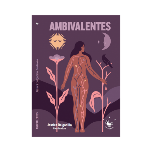 Ambivalentes— Jessica Delgadillo